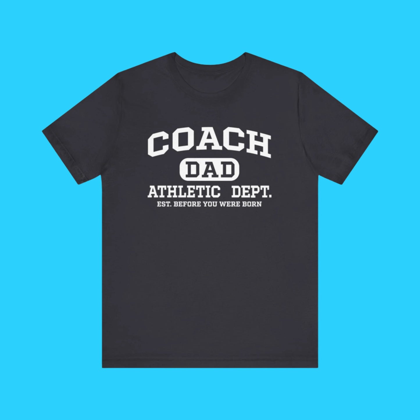 Coach Dad: Athletic Dept.