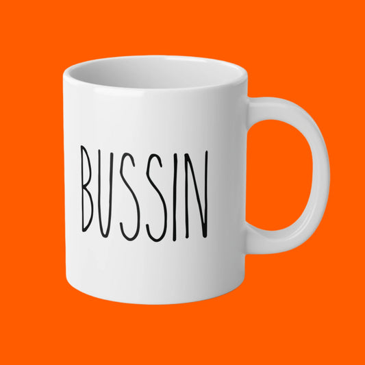 Bussin Mug, 20oz (White)