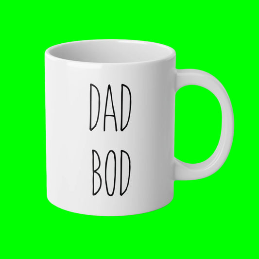 Dad Bod Mug, 20oz (White)